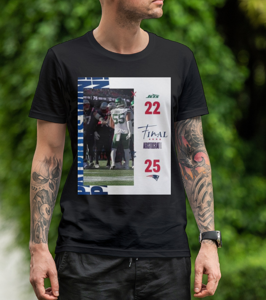 New England Patriots 25-22 New York Jets Final Score NFL Aristocrat Game Day Highlights T-Shirt