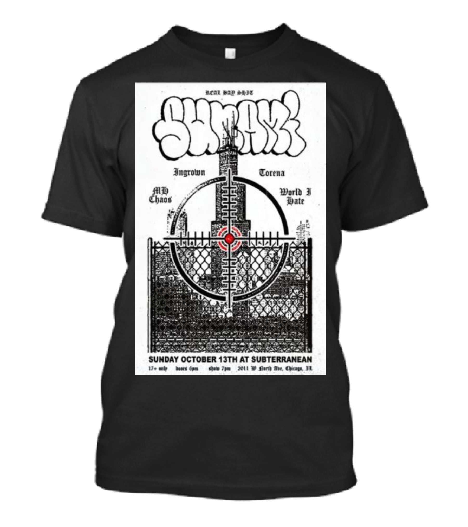 Sunami Beat Rap Game Ingrown Torena Chaos World Hate Subterranean Chicago October 13th 2024 Event T-Shirt