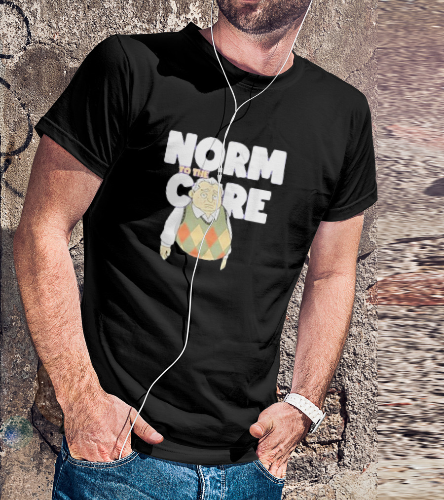 Norm To The Core The New Norm Show T-Shirt