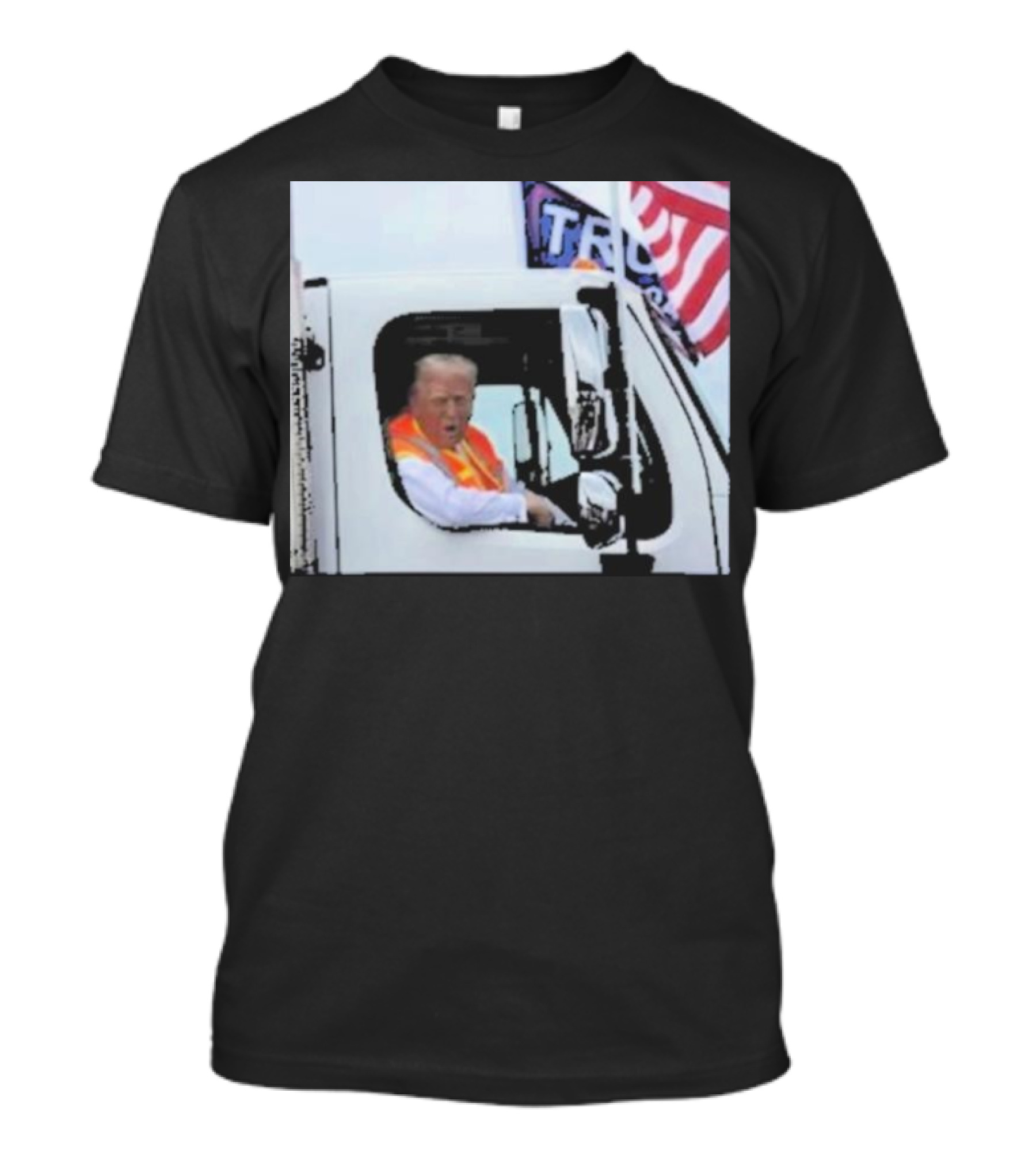 Trump Driving Garbage Truck With Flag T-Shirt
