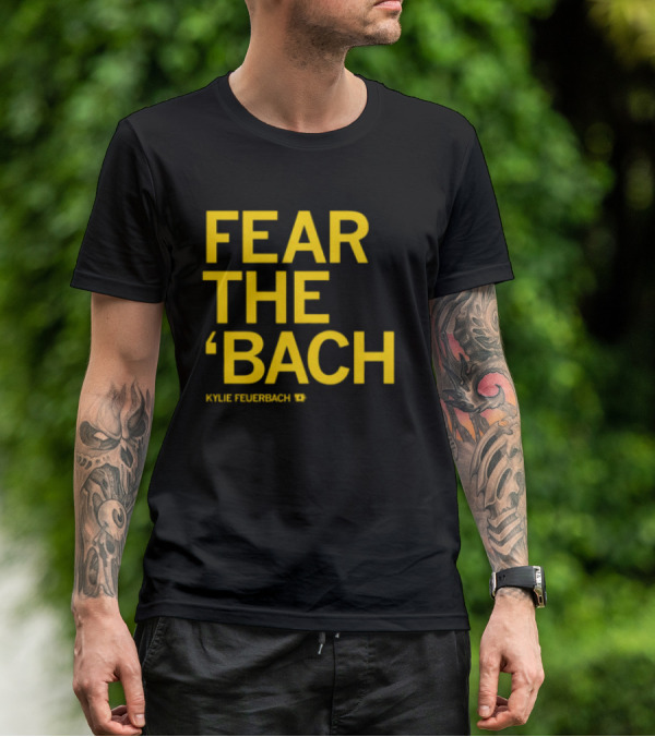 Kylie Feuerbach Fear The 'Bach T-Shirt