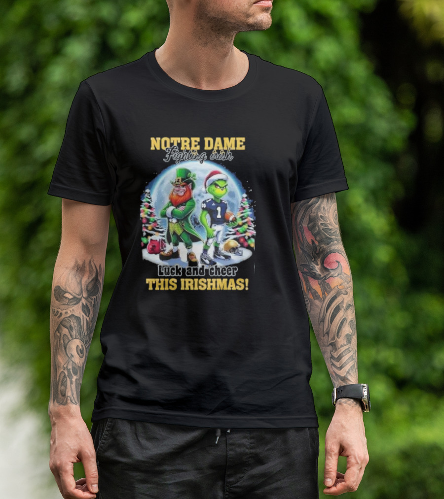 Notre Dame Fighting Irish Luck And Cheer This Irishmas With Christmas Characters T-Shirt