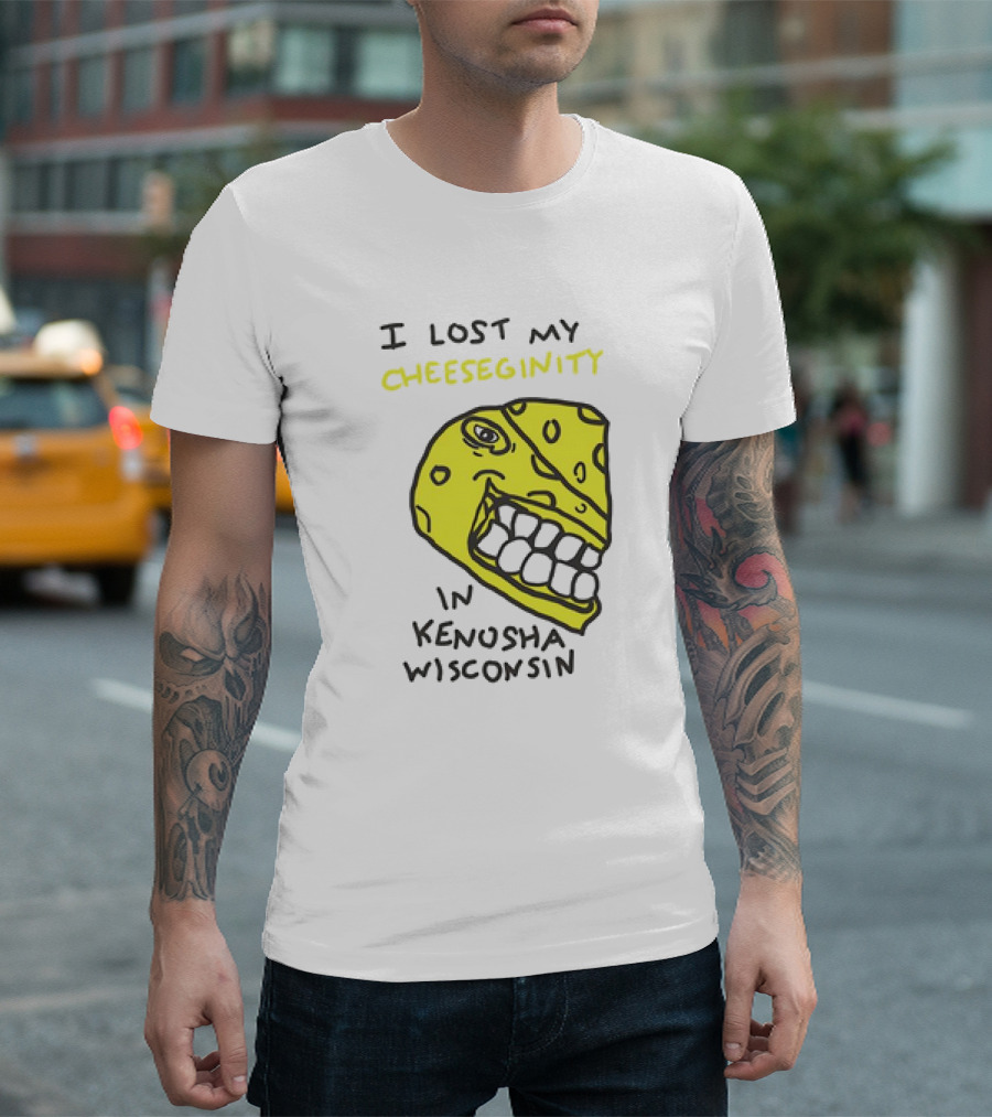 I Lost My Cheeseginity in Kenosha Wisconsin Cheese Face T-Shirt