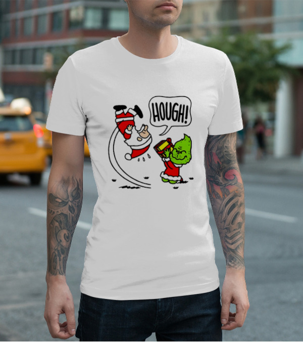 Santa Claus And The Grinch Hough Christmas Peanuts Crossover Not Your Gift T-Shirt