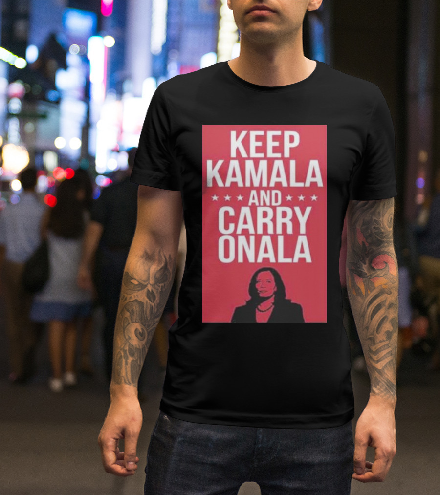 Keep Kamala And Carry Onala 2024 Harris Walz Classic T-Shirt