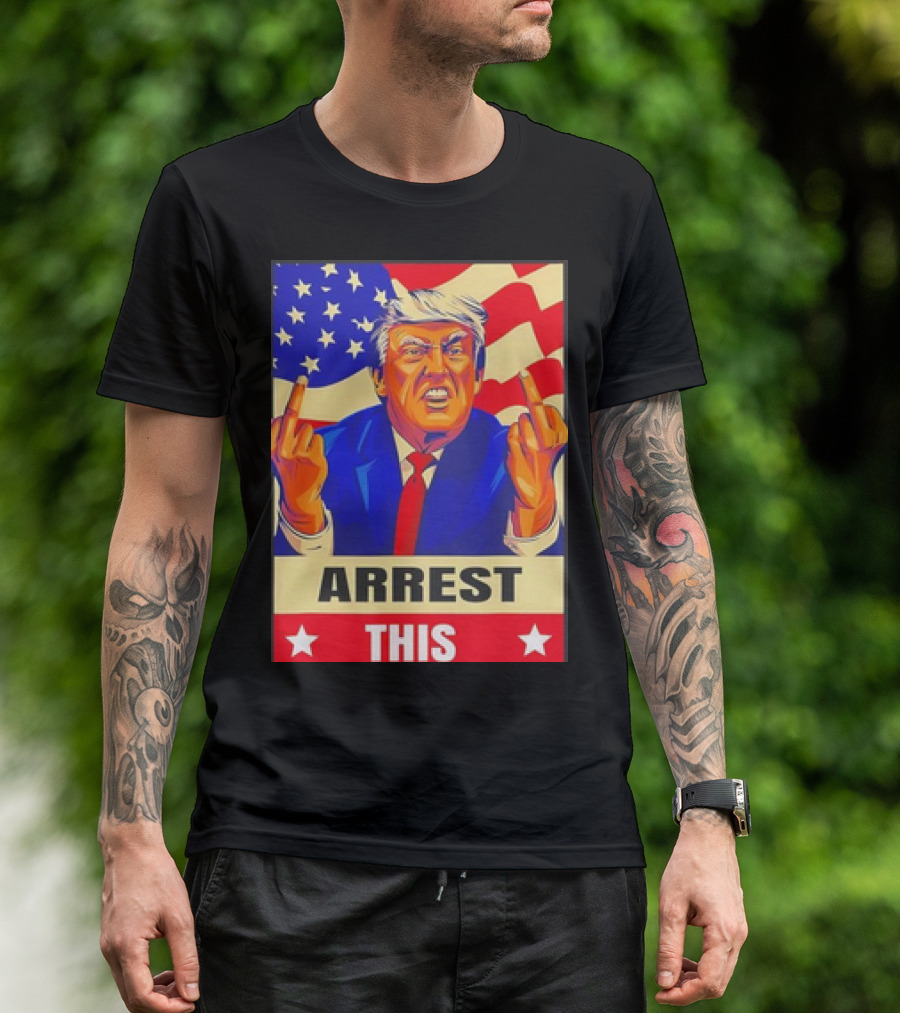 Arrest This Never Surrender Fingers Trump American Flag T-Shirt