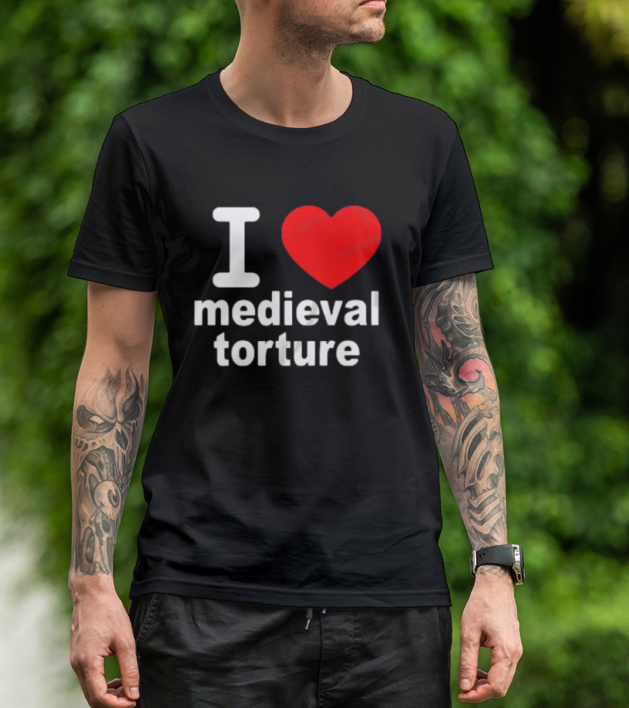 I Heart Medieval Torture T-Shirt