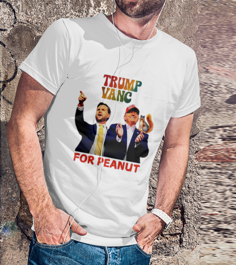 Trump Vance Vote For Peanut Squirrel Enthusiast T-Shirt