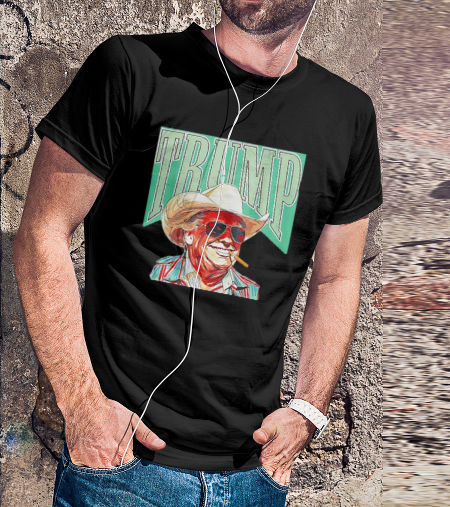 TRUMP Cowboy Hat Western Style Smoking Sunglasses T-Shirt