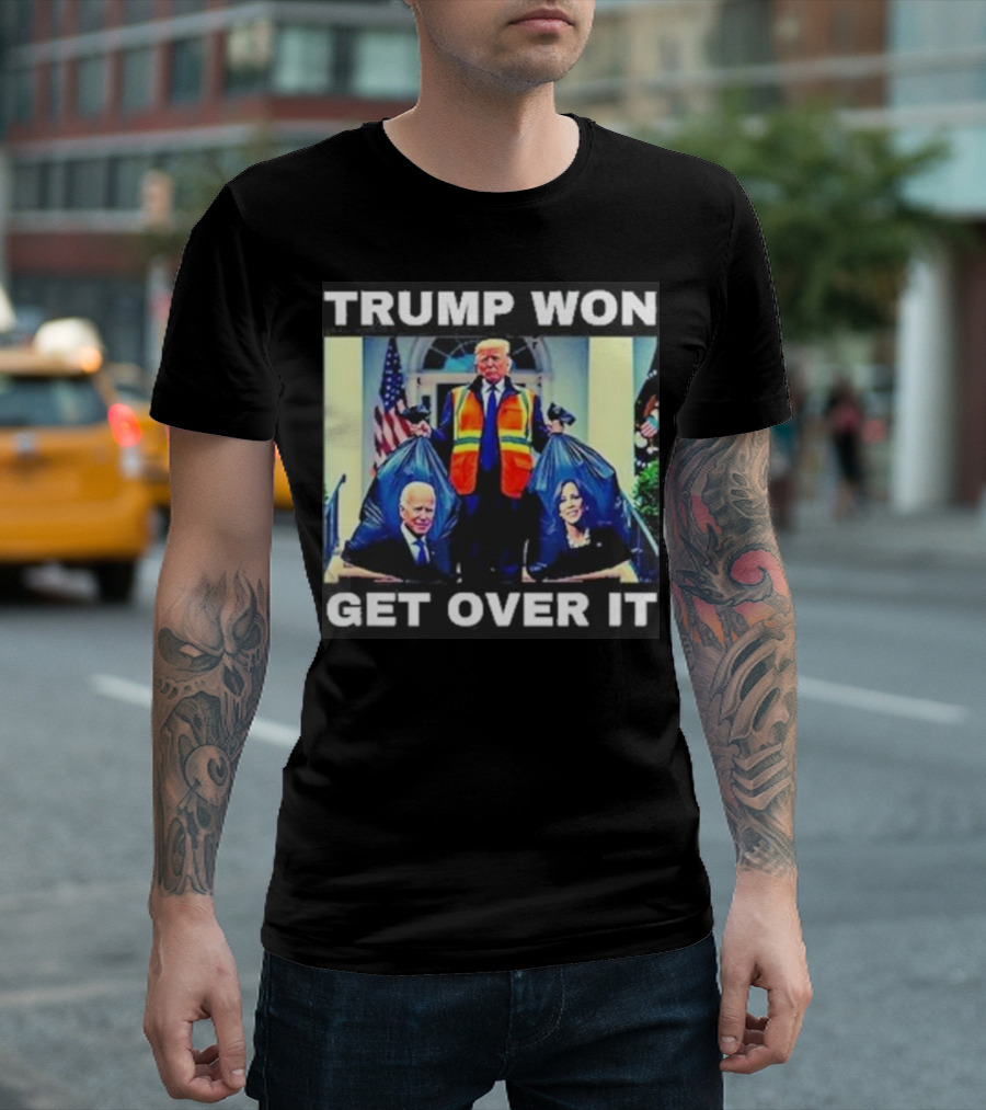 Trump Won Get Over It Trash Bags Biden Harris T-Shirt