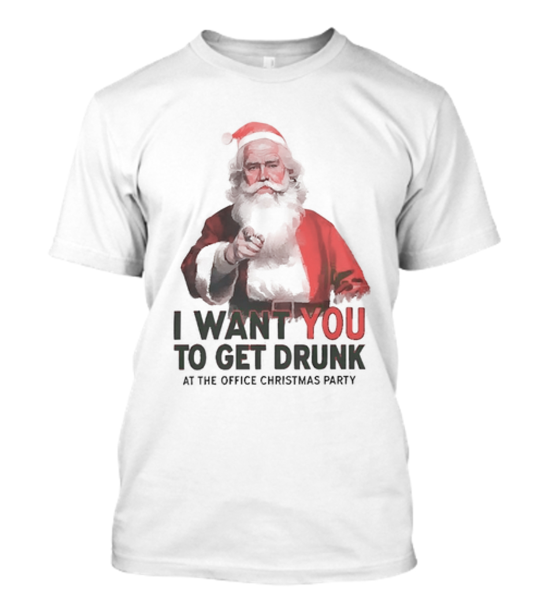 Santa I Want You To Get Drunk At The Office Christmas Party T-Shirt