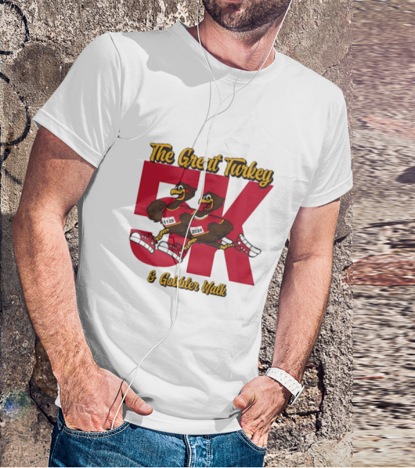 The Great Turkey And Gobbler Walk 5K T-Shirt