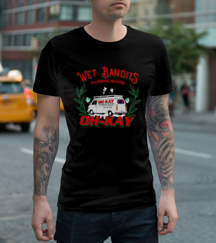 Wet Bandits Plumbing Heating Oh-Kay Christmas Movies Van T-Shirt