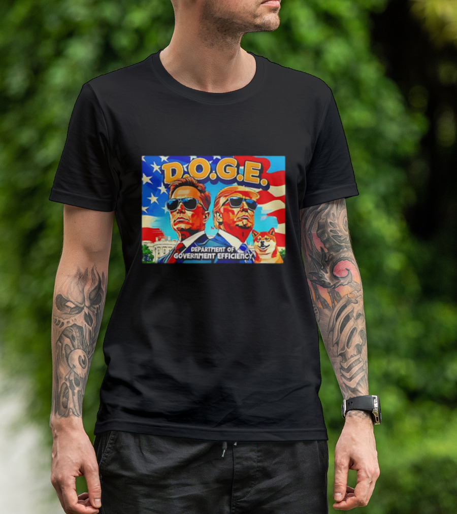 D.O.G.E. Department Of Government Efficiency Elon Musk And Donald Trump T-Shirt
