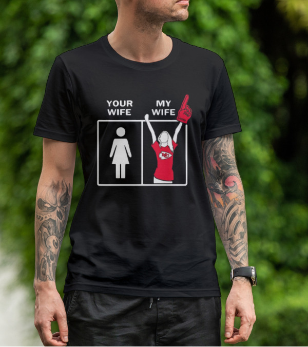 Your Wife My Wife Fan Girls Kansas City Chiefs Enthusiast T-Shirt