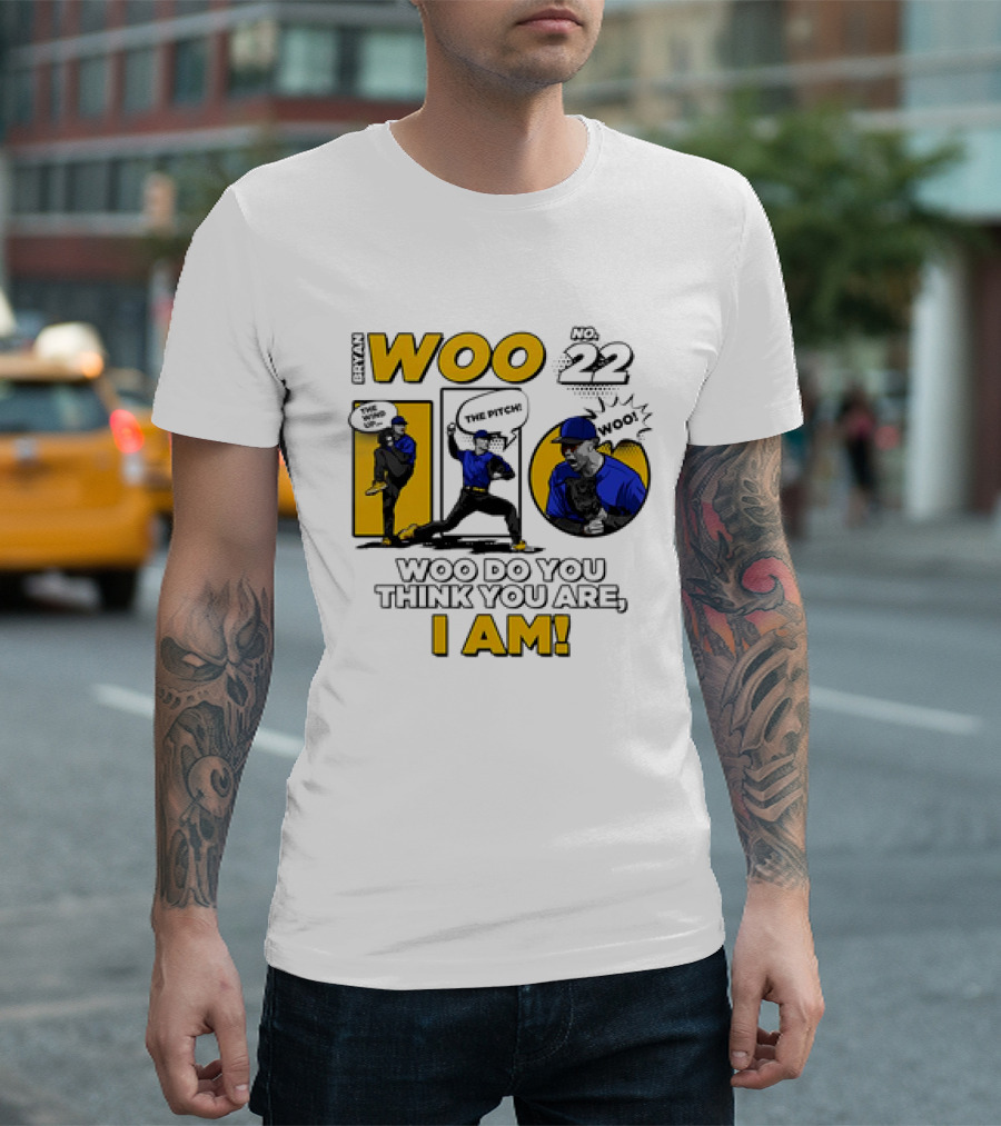Bryan Woo No 22 The Pitch Woo Do You Think You Are I Am T-Shirt