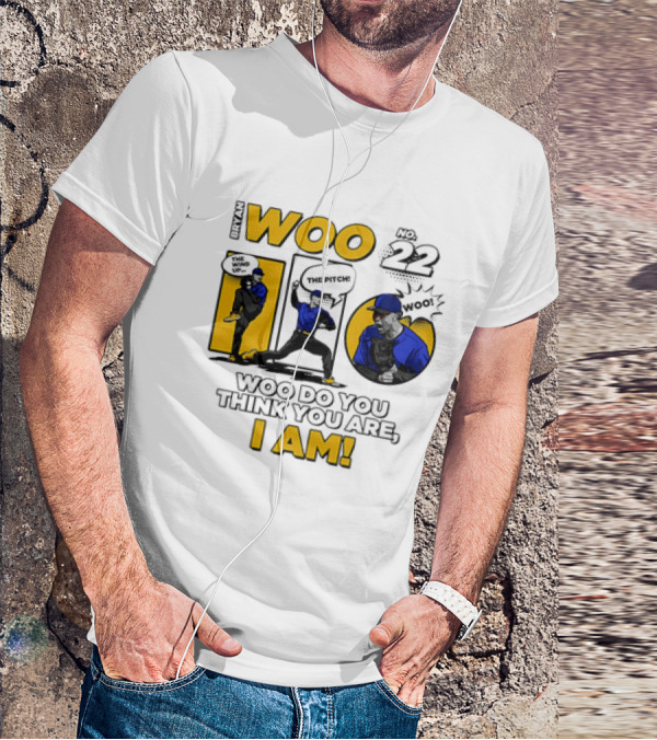 Bryan Woo No 22 The Pitch Woo Do You Think You Are I Am T-Shirt