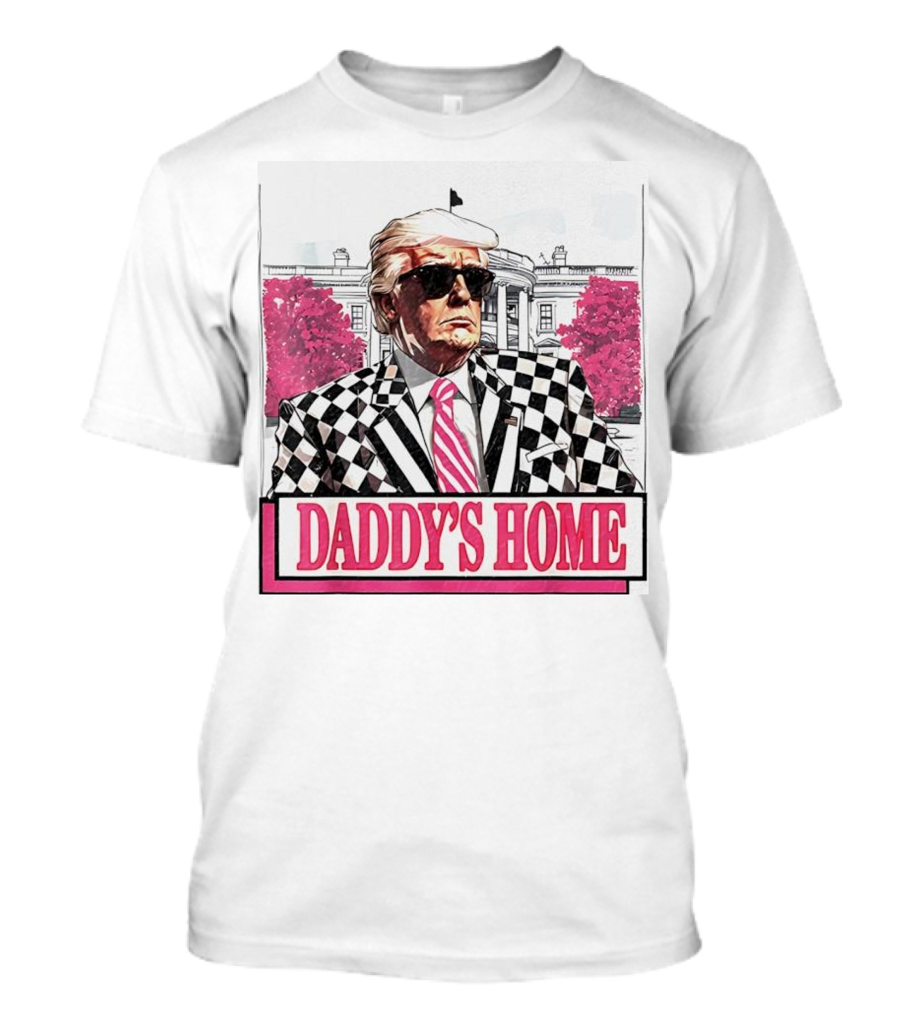 Daddy’s Home President White House 2024 Checkerboard Suit T-Shirt