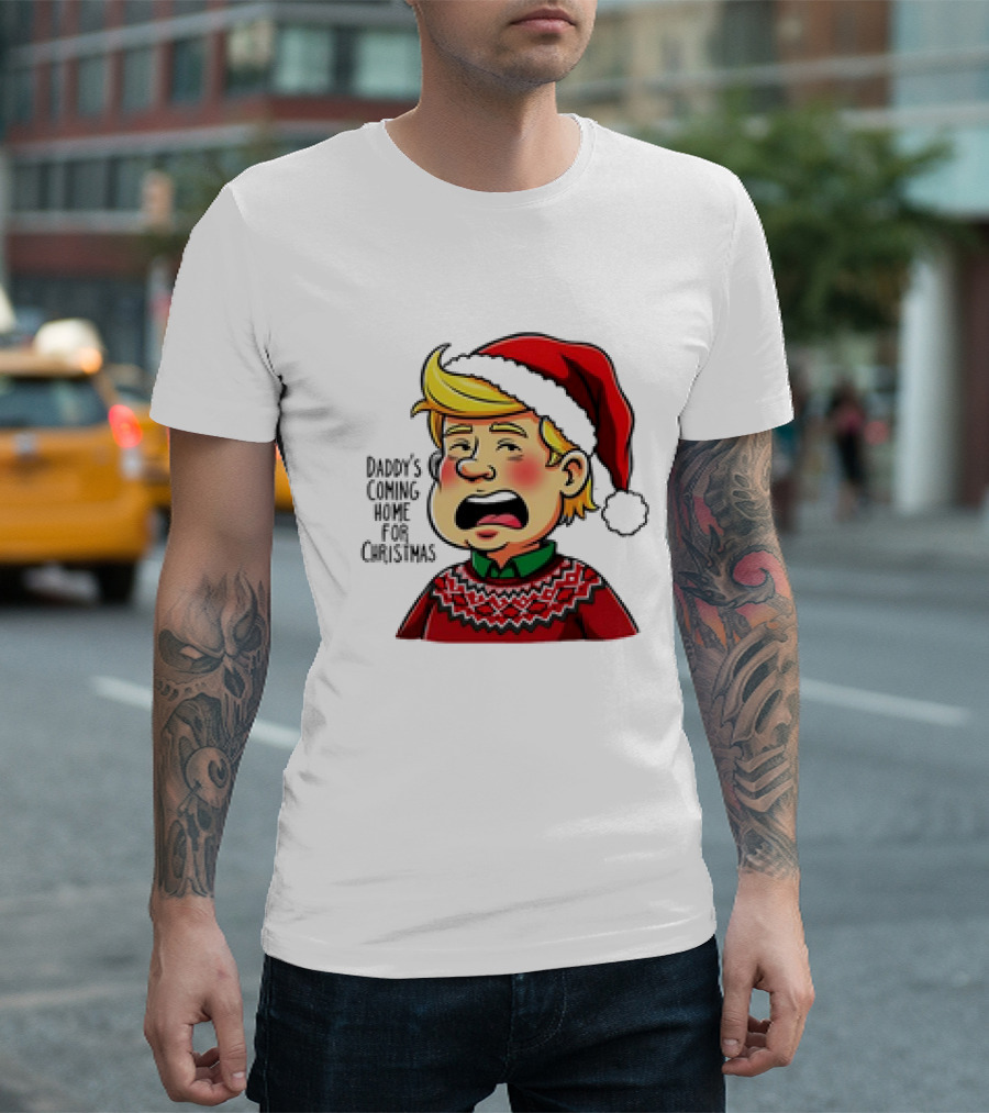 Daddy's Coming Home for Christmas 2024 Santa Hat Sweater Cartoon T-Shirt