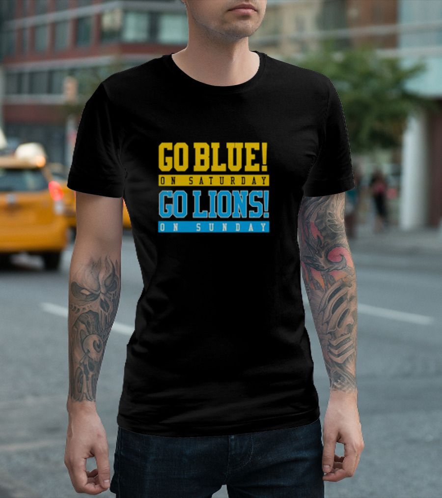 Go Blue Go Lions Michigan Wolverines Detroit Lions Fan Gear T-Shirt