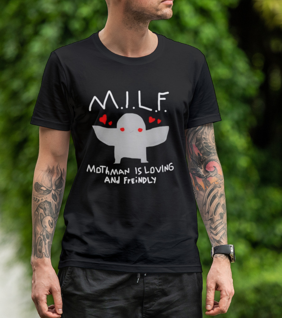 Mothman Is Loving And Friendly M.I.L.F. Hearts T-Shirt