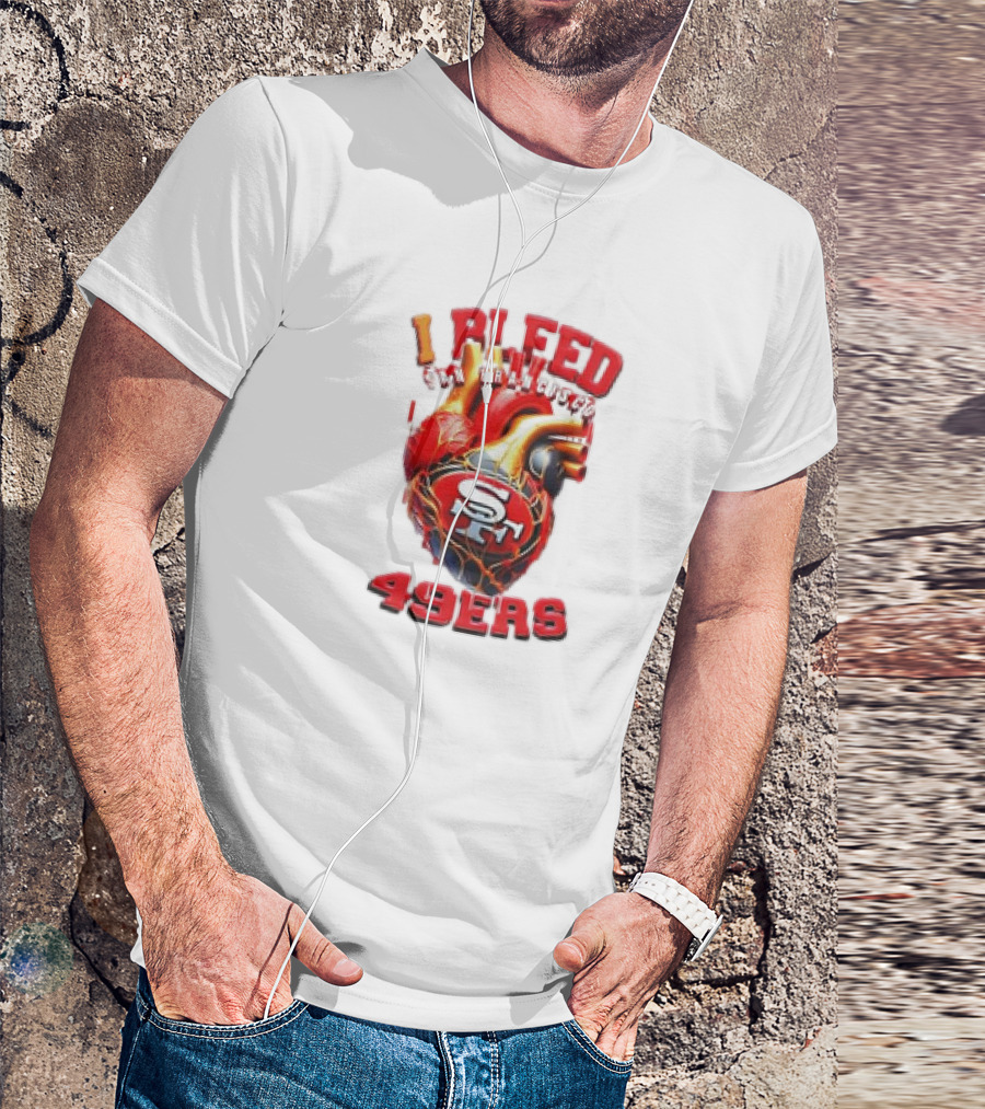 I Bleed San Francisco 49ers SF Heart 49ers T-Shirt