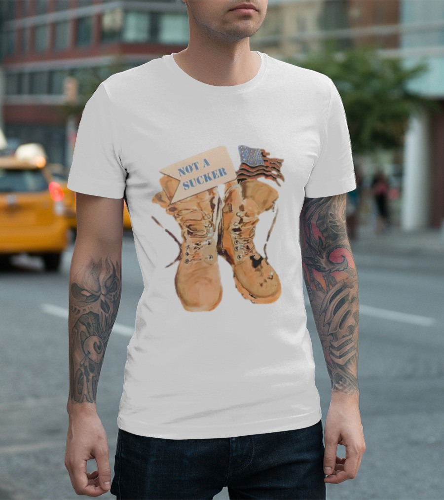 NOT A SUCKER AMERICAN CLASSIC BOOTS FLAG T-Shirt