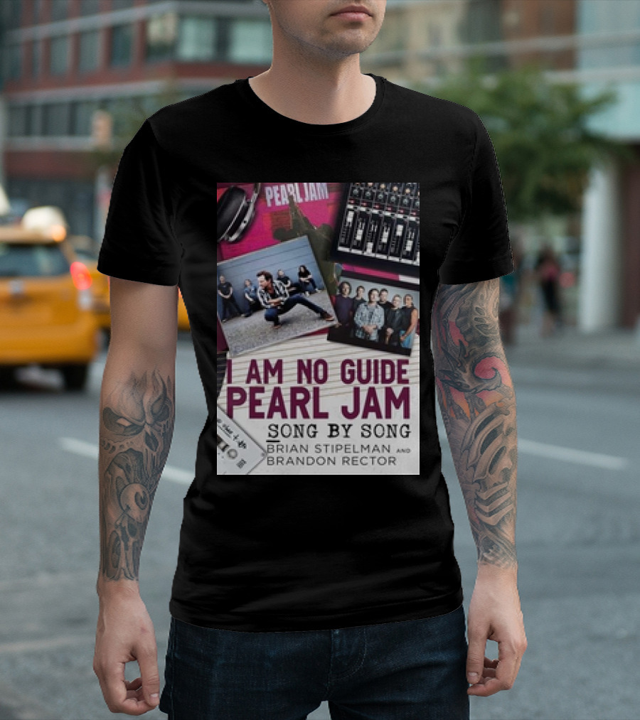 I Am No Guide Pearl Jam Song by Song Book Cover Featuring Brian Stipelman and Brandon Rector T-Shirt