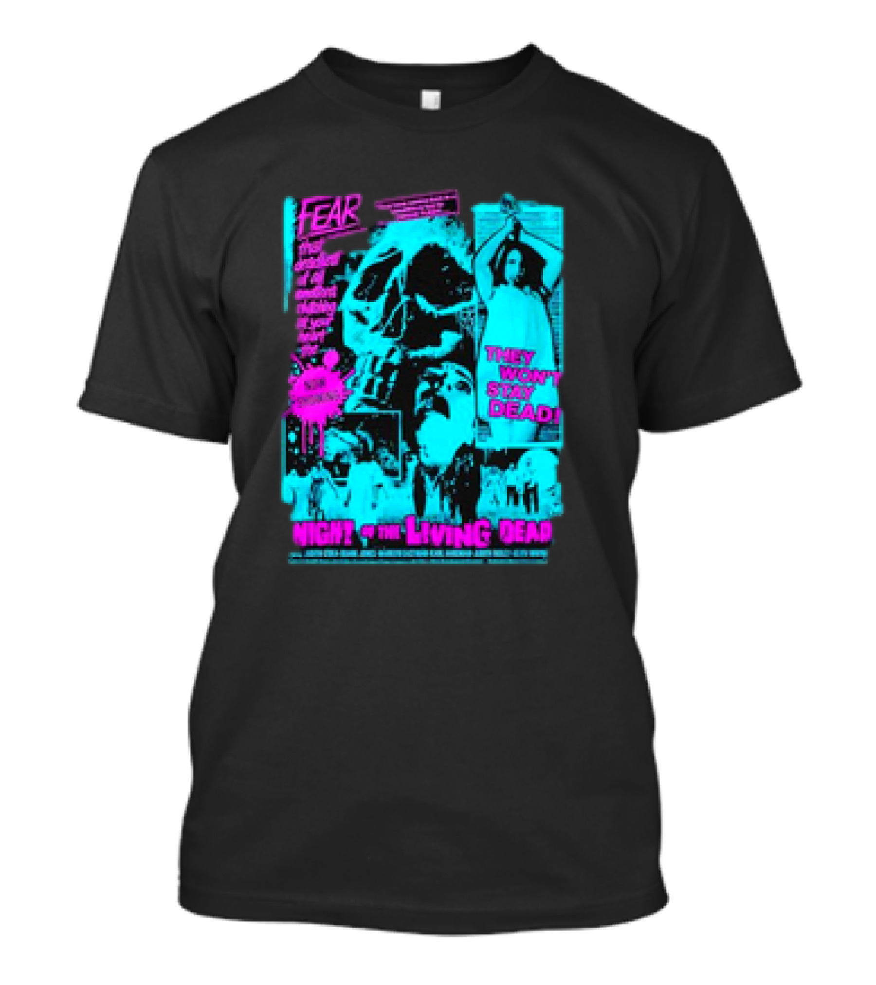 Fear They Won't Stay Dead Night Of The Living Dead Clutching At Your Heart T-Shirt