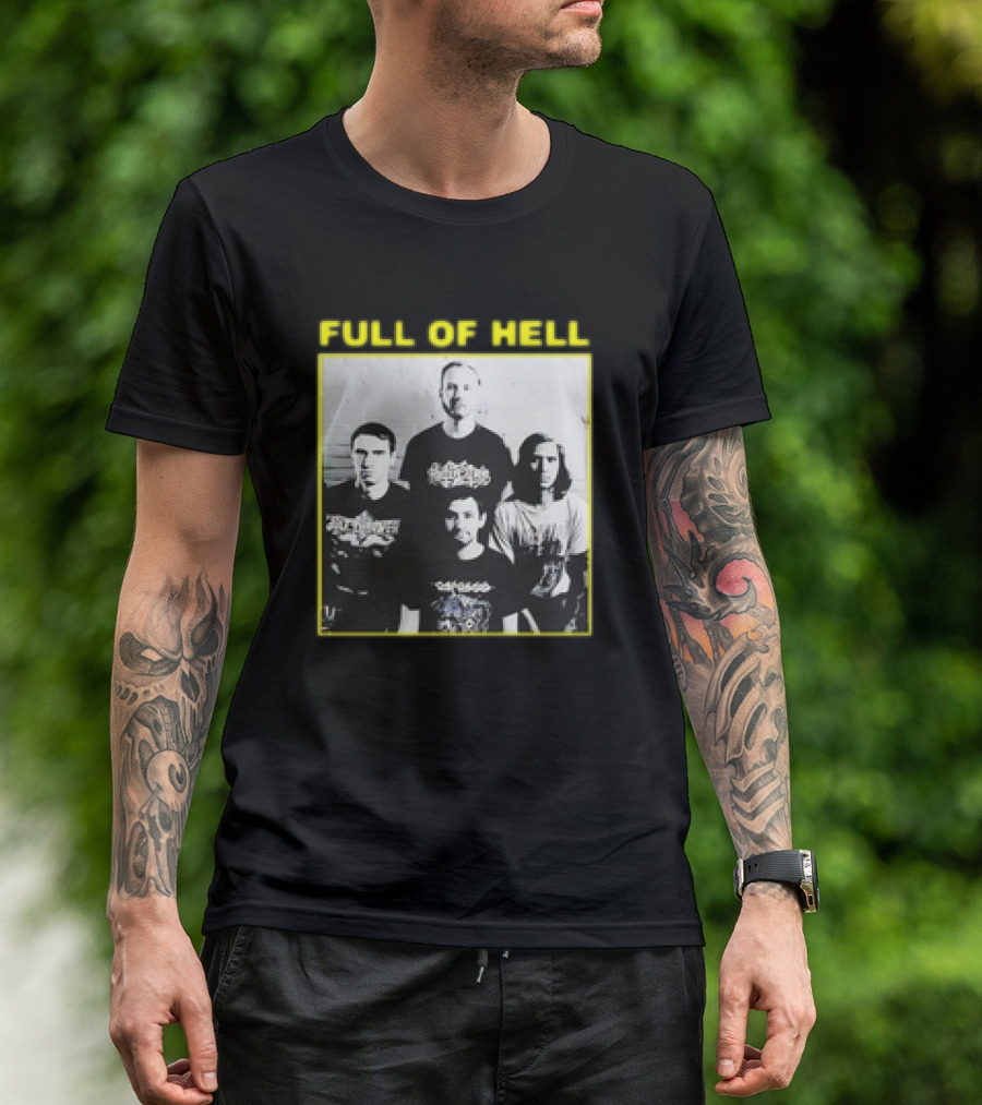 FULL OF HELL Band Photo You Suck You Know It You Can’t Face Up It’s Over Retro T-Shirt