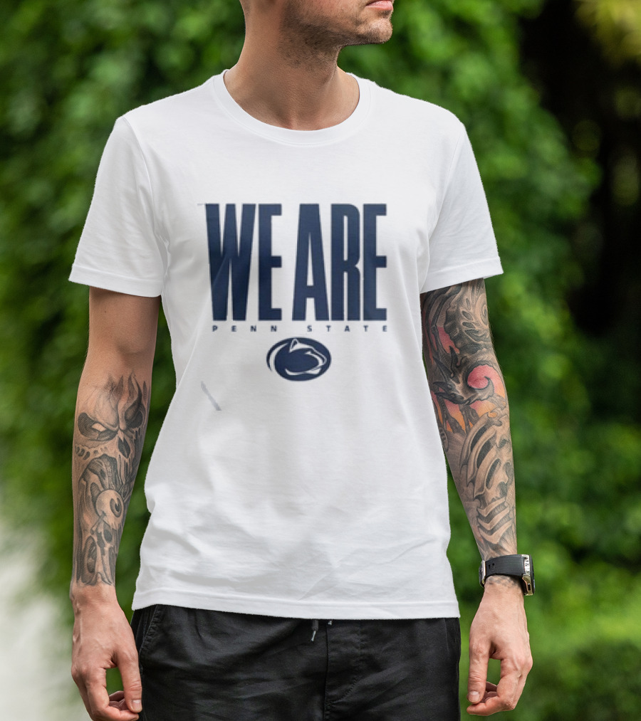 We Are Penn State Nittany Lion Pride T-Shirt