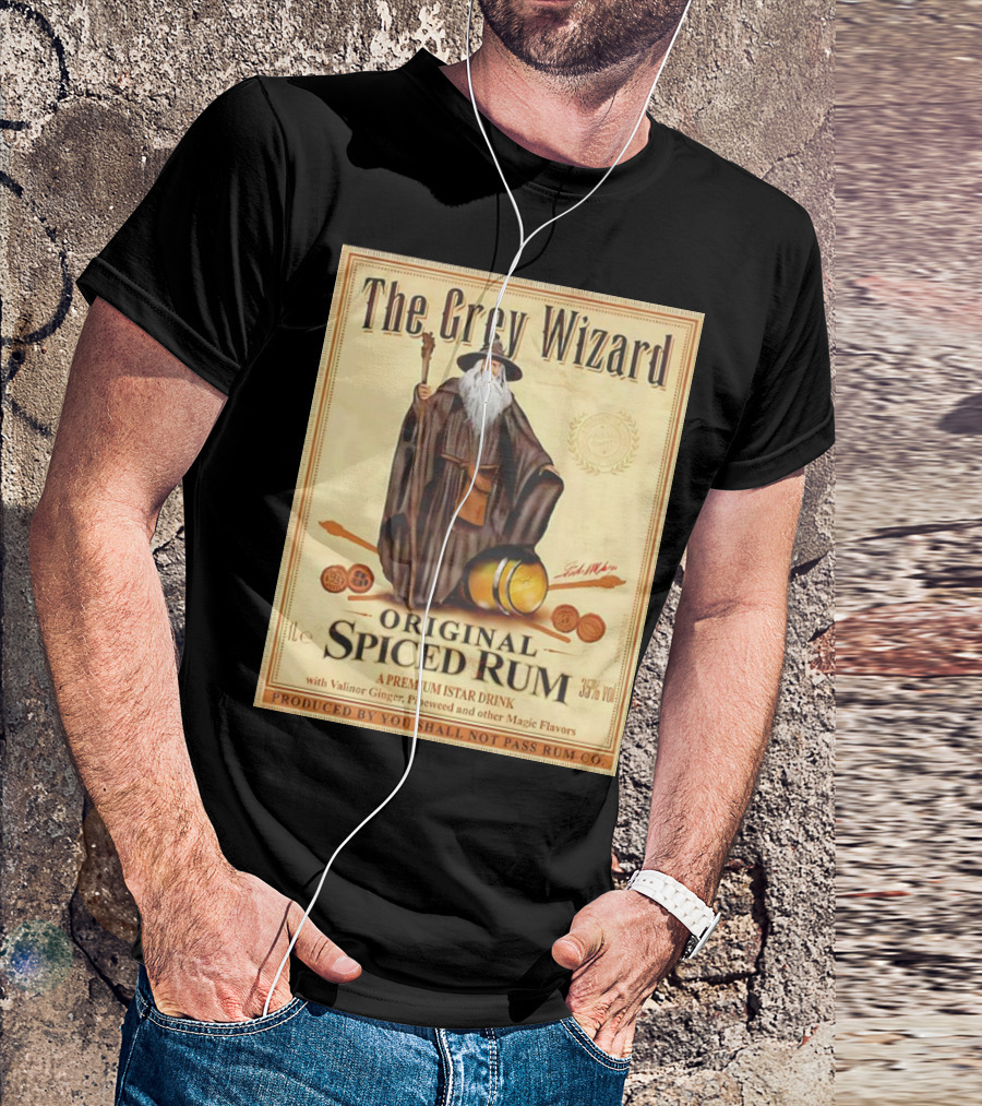 The Grey Wizard Original Spiced Rum Premium Istar Drink Valinor Ginger Pipeweed Magic Flavors T-Shirt