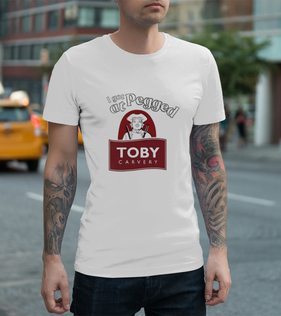 I Got Pegged At Toby Carvery Retro T-Shirt
