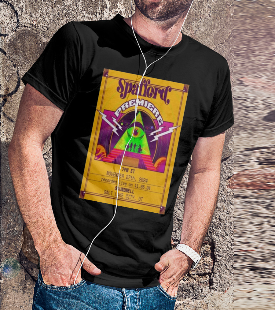 Spafford Premiere Recorded Live 11.05.24 Soundwell Salt Lake City UT 7PM ET November 27th T-Shirt