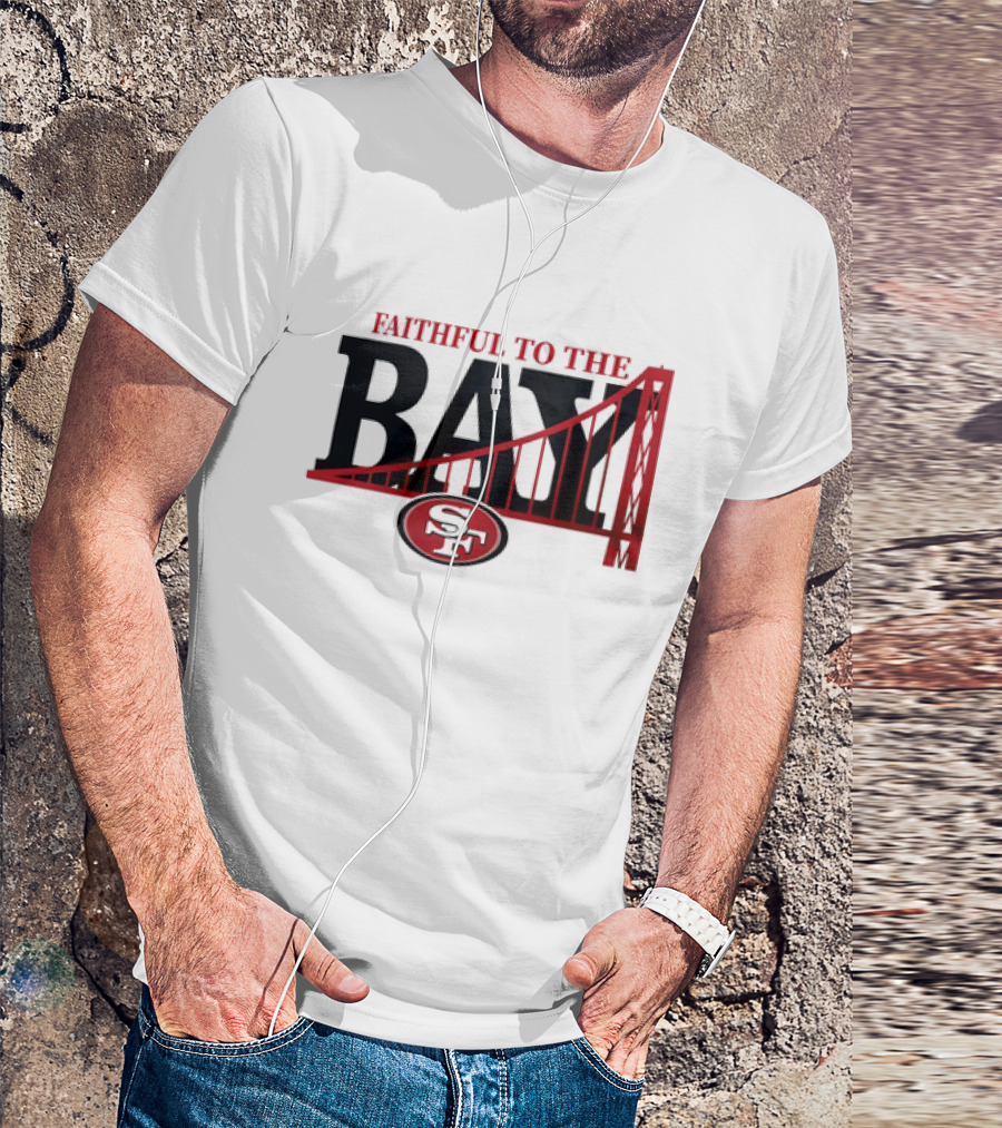 Faithful To The Bay San Francisco 49ers SF Logo Bridge T-Shirt