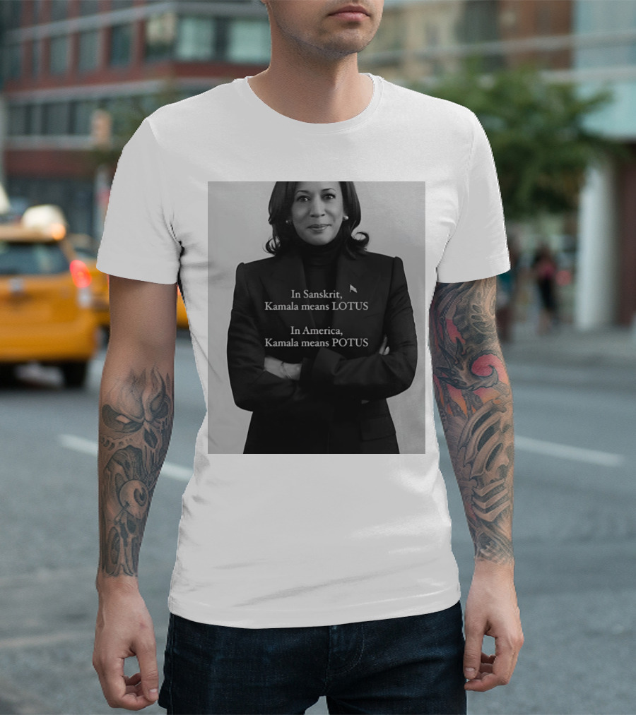 In Sanskrit Kamala Means Lotus In America Kamala Means Potus Black and White Photo T-Shirt