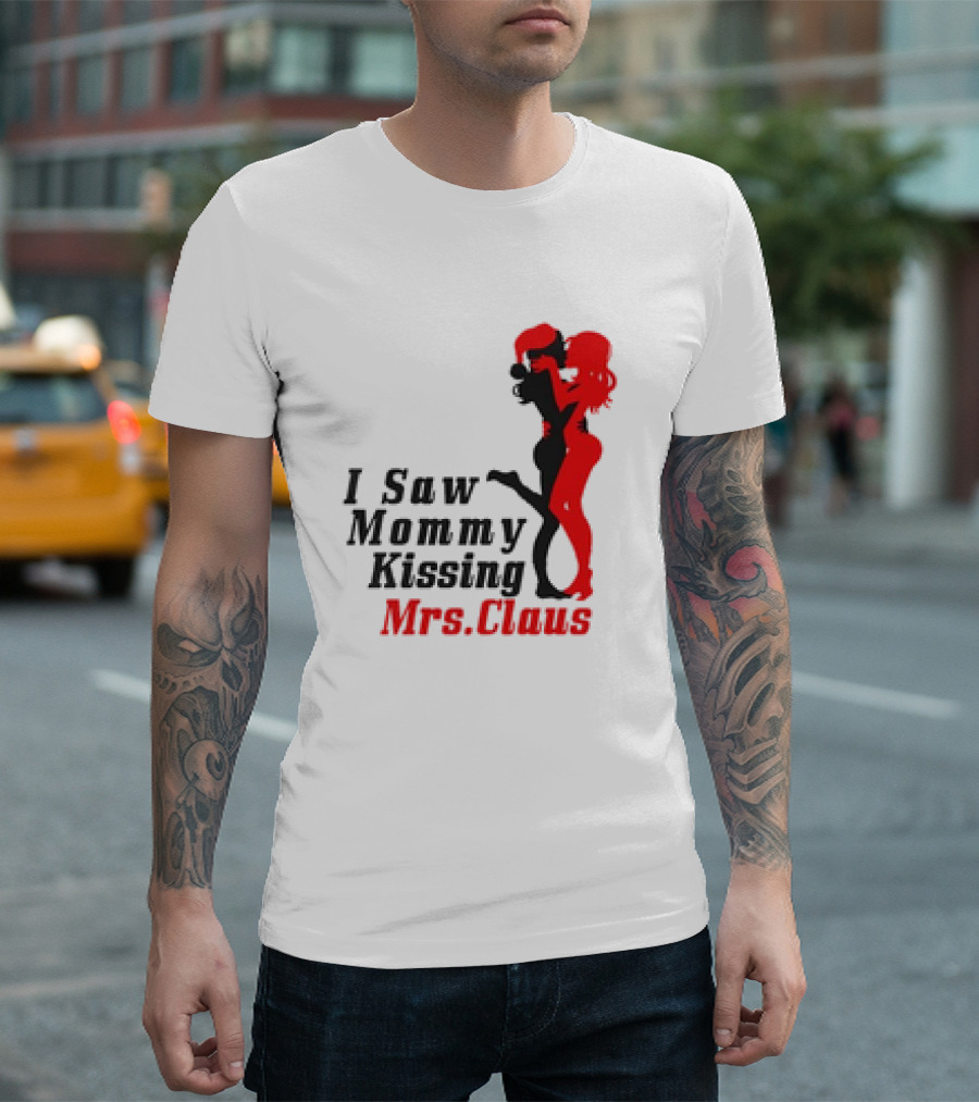 I Saw Mommy Kissing Mrs. Claus Retro Silhouette Christmas Fun T-Shirt