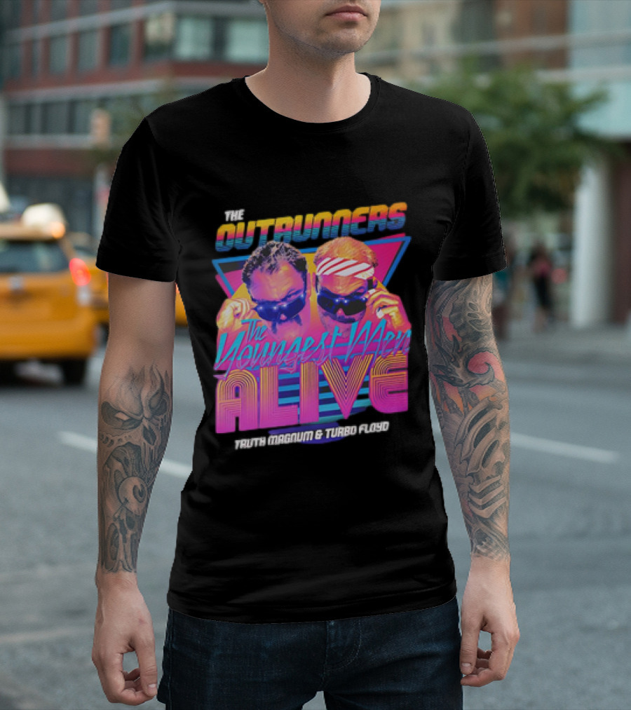 The Outrunners The Youngest Men Alive Truth Magnum And Turbo Floyd Retro Neon T-Shirt