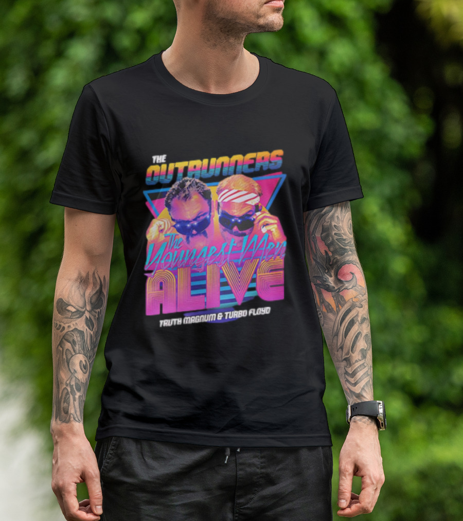 The Outrunners The Youngest Men Alive Truth Magnum And Turbo Floyd Retro Neon T-Shirt