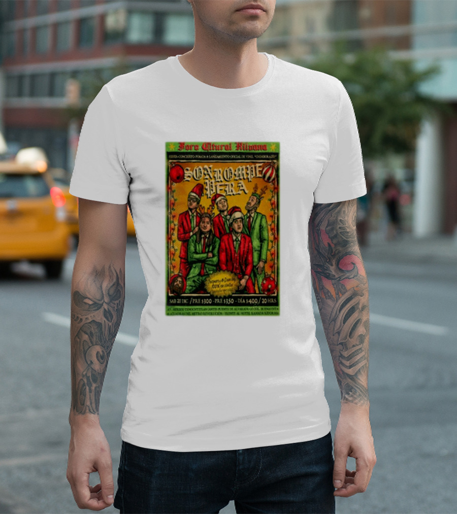 Son Rompe Pera Foro Cultural Hilvana Concierto Lunes 21 T-Shirt
