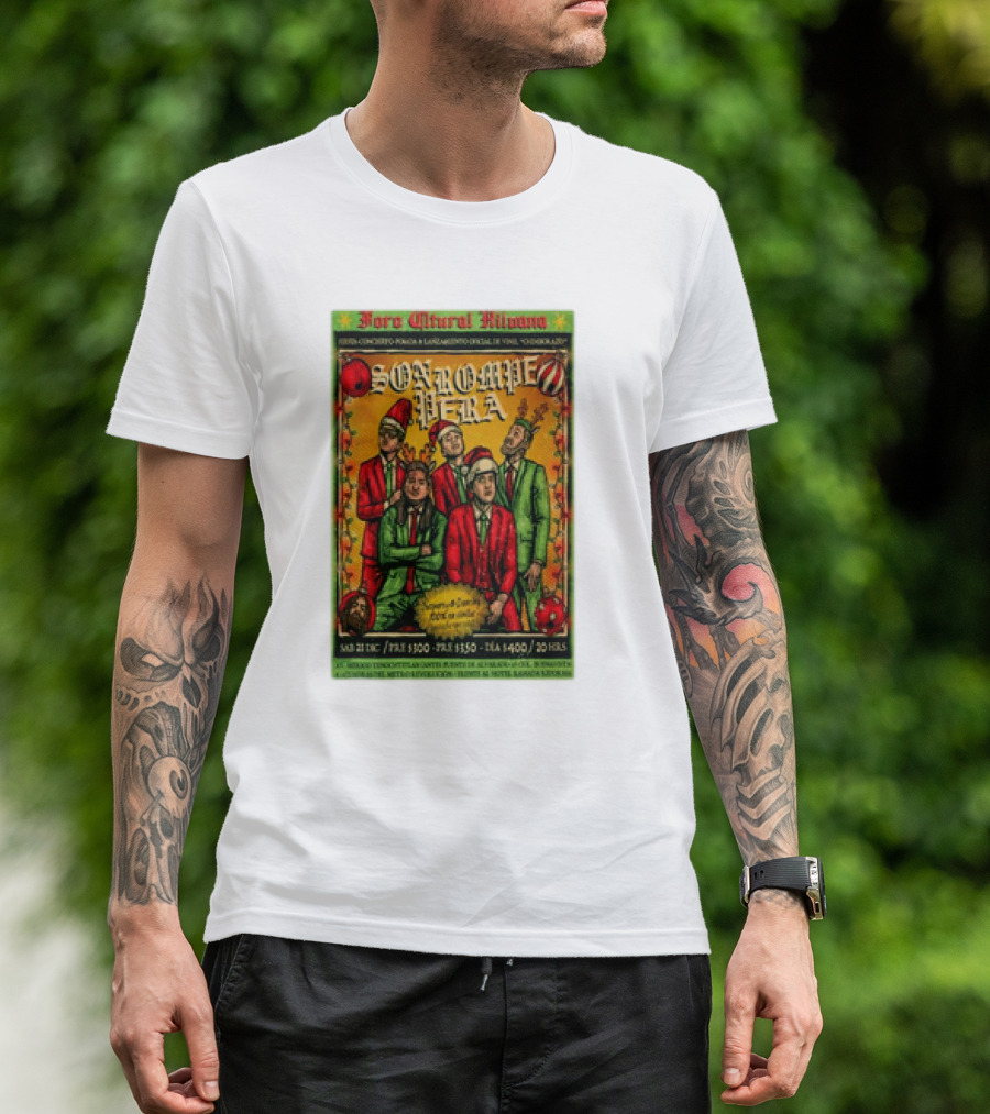 Son Rompe Pera Foro Cultural Hilvana Concierto Lunes 21 T-Shirt
