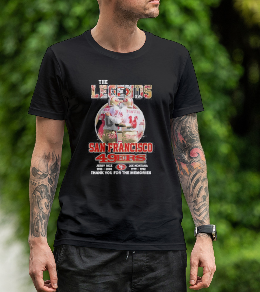 The Legends San Francisco 49ers Jerry Rice Joe Montana Thank You For The Memories T-Shirt