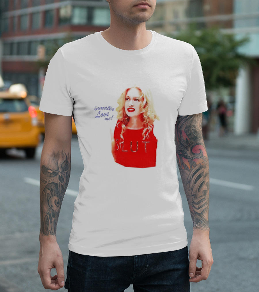 Inmates Love Me Slut Red Top Blonde Woman T-Shirt