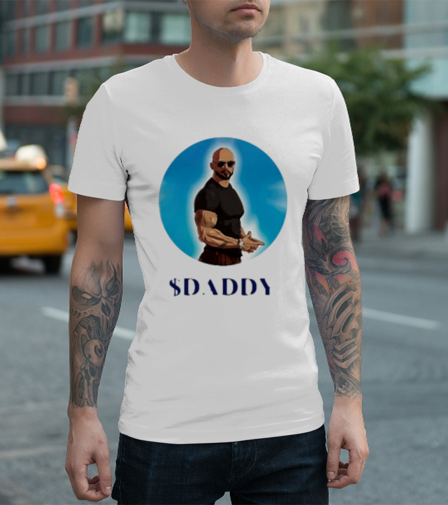 Topg Andrew Tate $Daddy T-Shirt