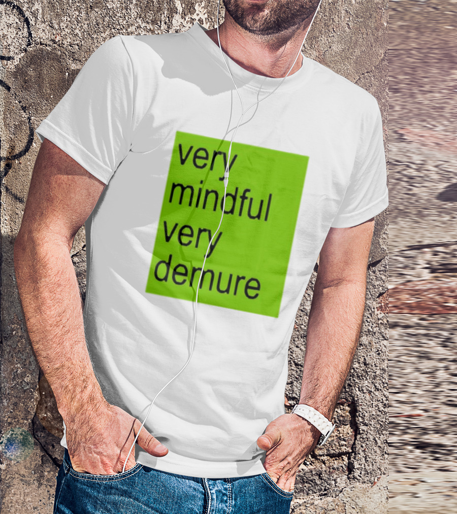 Very Mindful Very Demure Brat Statement Text Green Background T-Shirt