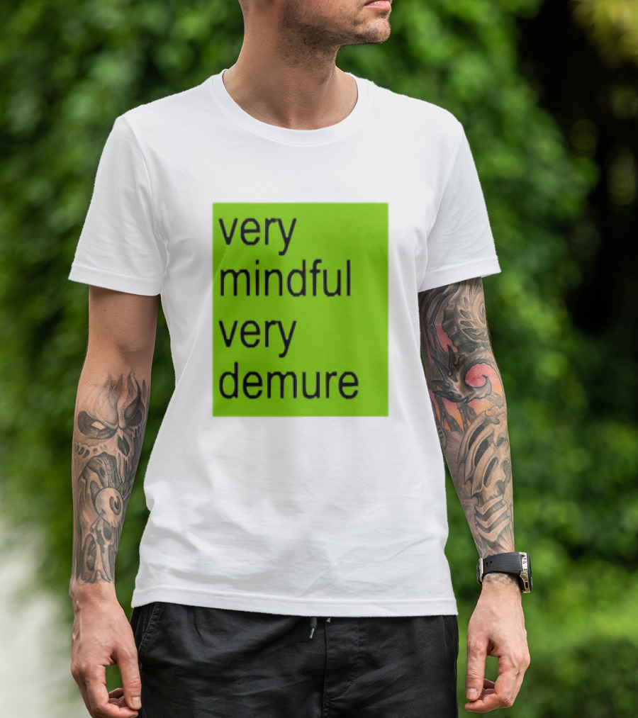 Very Mindful Very Demure Brat Statement Text Green Background T-Shirt