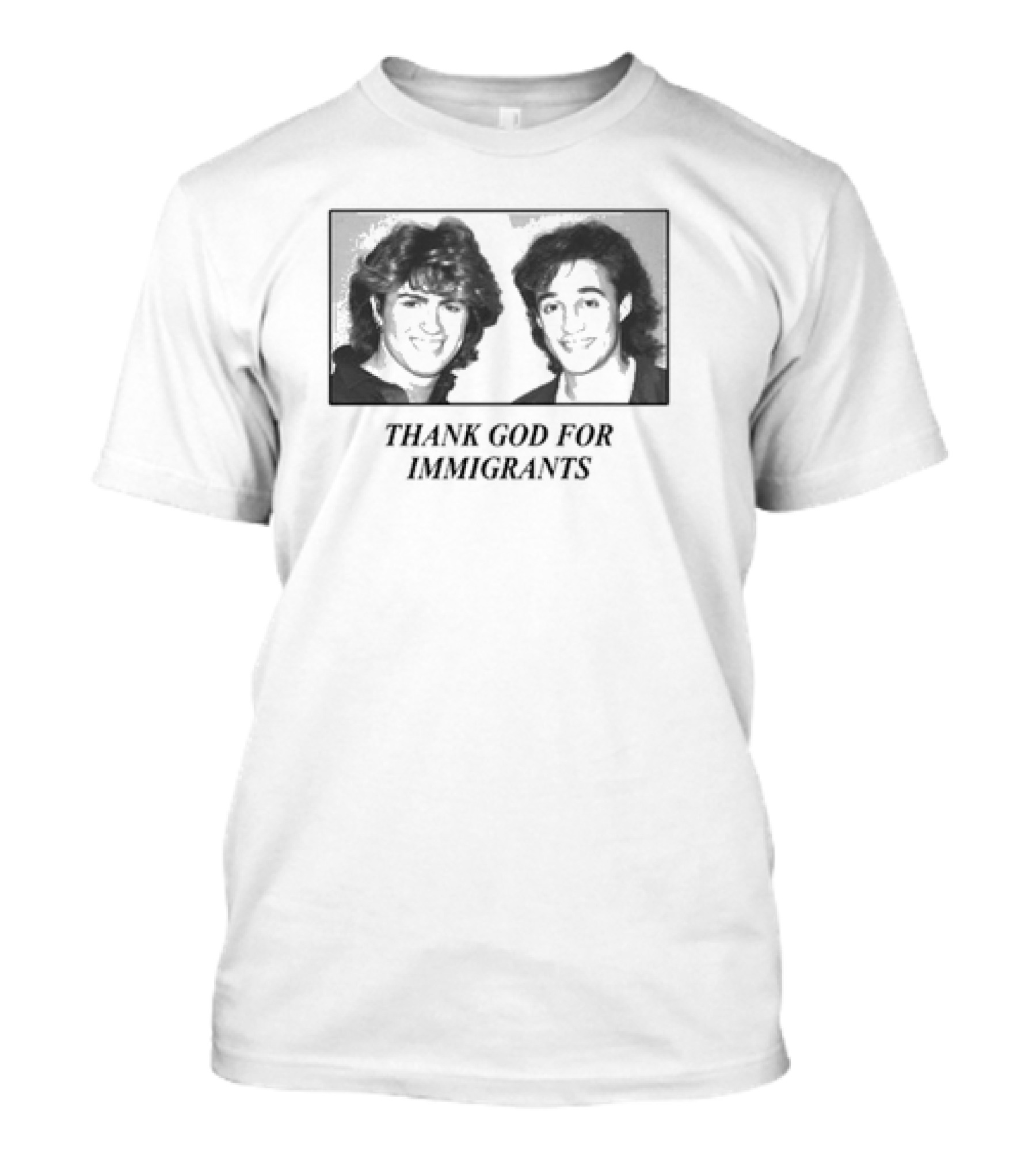 Wham Thank God For Immigrants Retro Style Duo T-Shirt