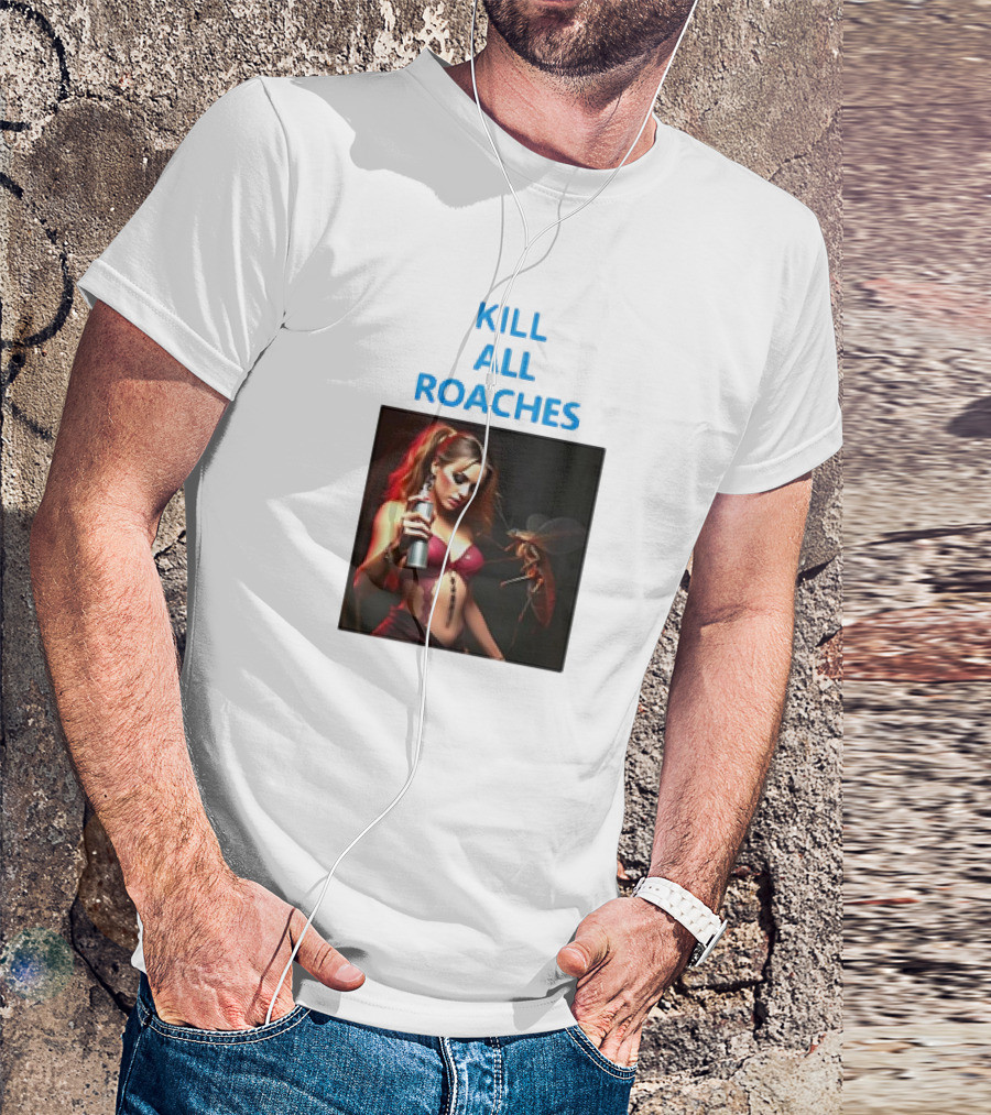 KILL ALL ROACHES Save The Baddies Retro Style Warrior Woman T-Shirt
