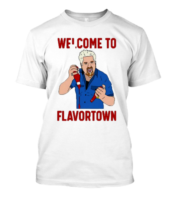 WECOME TO FLAVORTOWN Flavortown Guy Character Cartoon Blue Shirt Red Bottles T-Shirt