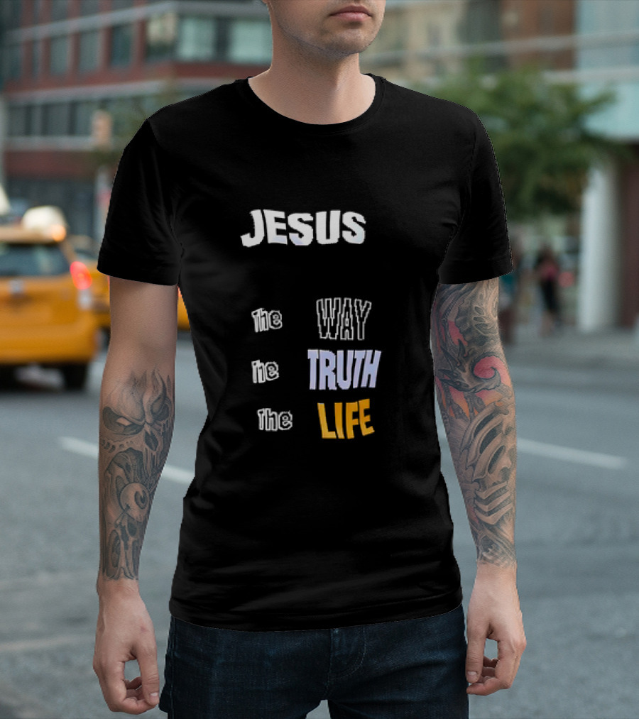 San Francisco 49ers Jesus the Way the Truth the Life T-Shirt